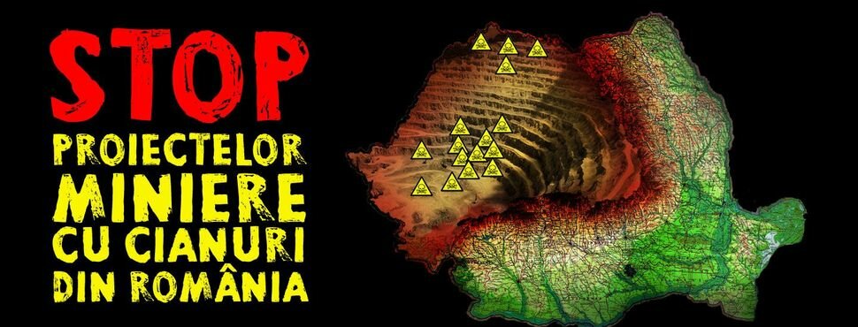 STOP proiectelor miniere cu cianuri din România!